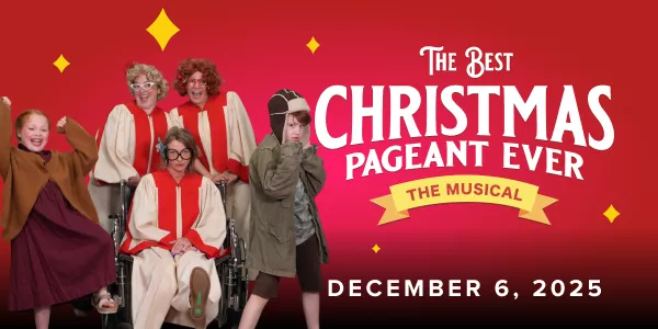 The Best Christmas Pageant Ever, The Musical, December 6, 2025. Expressive children in costumes.